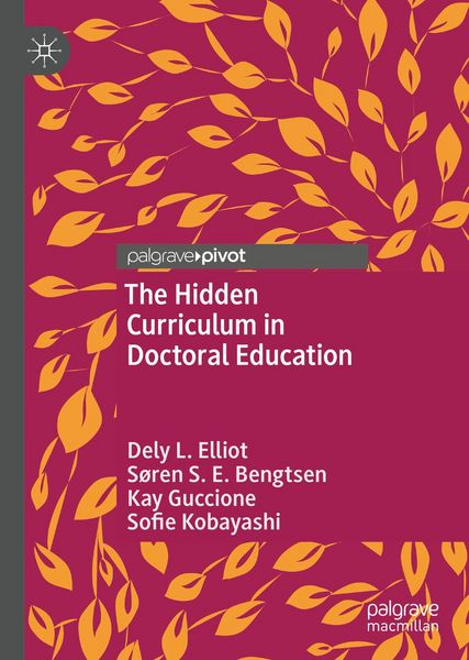 Produktbild: The Hidden Curriculum in Doctoral Education