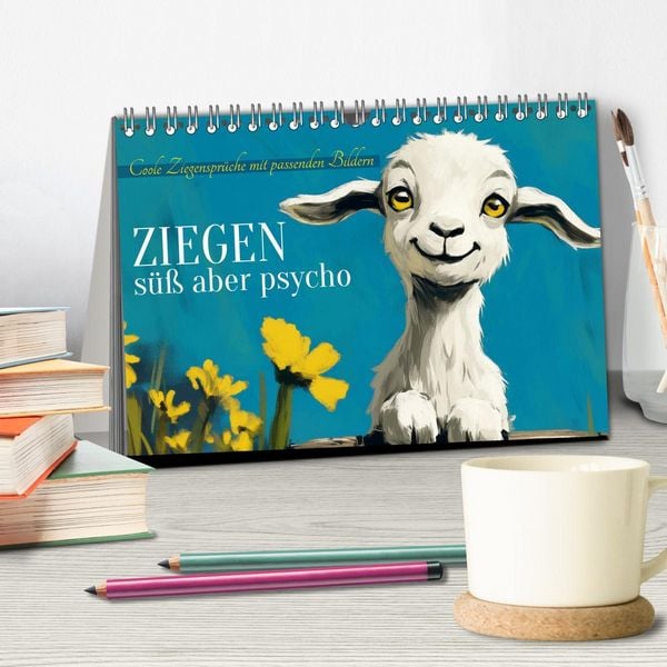 Produktbild: Ziegen, s&uuml;&szlig; aber psycho (Tischkalender 2026 DIN A5 quer), CALVENDO Monatskalender