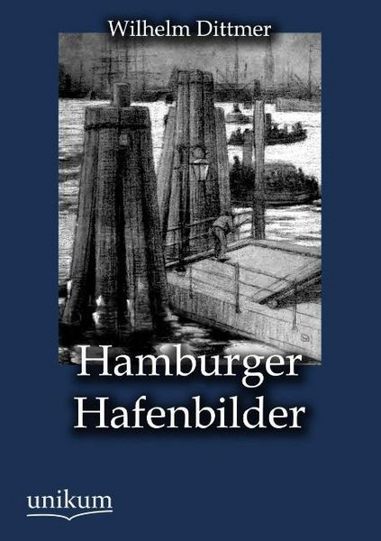 Produktbild: Dittmer, W: Hamburger Hafenbilder