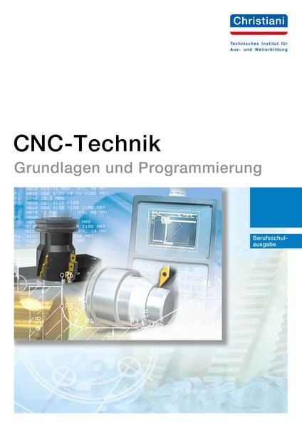 Produktbild: CNC-Technik - Grundlagen und Programmierung