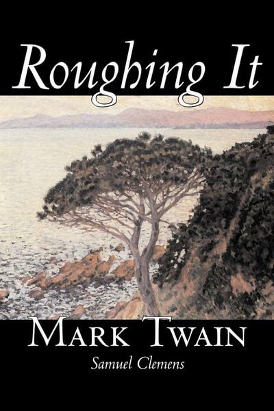 Produktbild: Roughing It by Mark Twain, Fiction, Classics