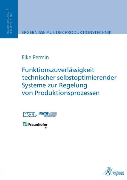 Produktbild: Funktionszuverl&auml;ssigkeit technischer selbstoptimierender Systeme zur Regelung von Produktionsprozessen