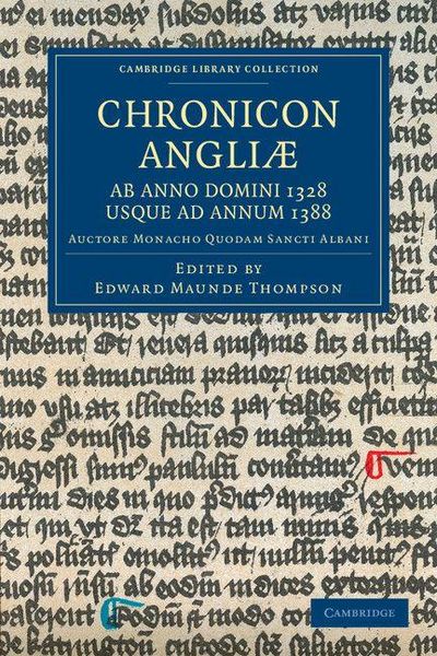 Produktbild: Chronicon Angliae, AB Anno Domini 1328 Usque Ad Annum 1388