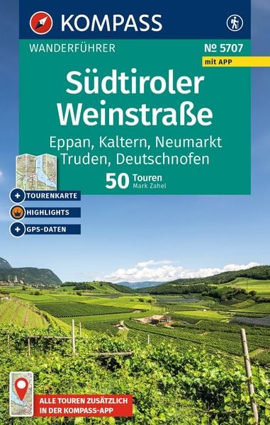 Produktbild: KOMPASS Wanderf&uuml;hrer S&uuml;dtiroler Weinstra&szlig;e, 50 Touren mit Extra-Tourenkarte