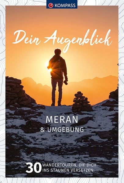 Produktbild: KOMPASS Dein Augenblick Meran & Umgebung