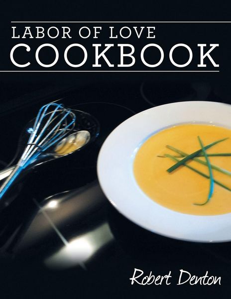 Produktbild: Labor of Love Cookbook