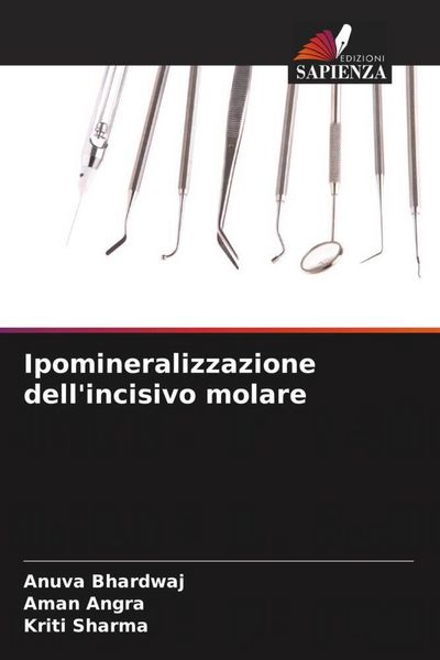 Produktbild: Ipomineralizzazione dell'incisivo molare