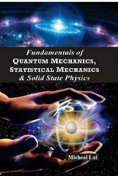Produktbild: Fundamentals of Quantum Mechanics Statistical Mechanics & Solid State Physics