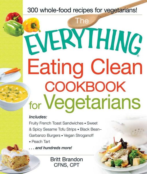 Produktbild: The Everything Eating Clean Cookbook for Vegetarians