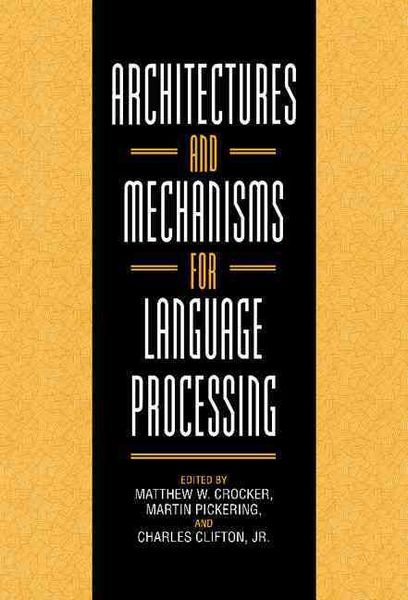 Produktbild: Architectures and Mechanisms for Language Processing