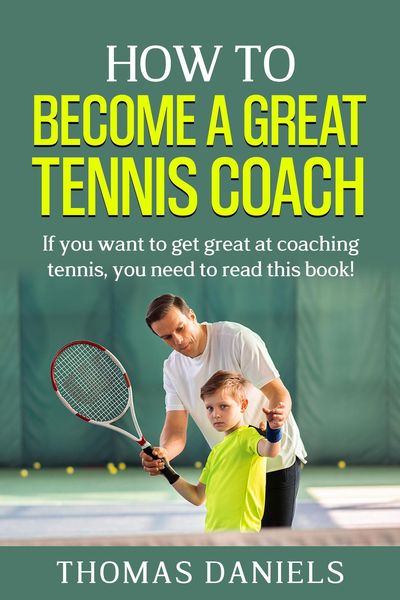 Produktbild: How To Become a Great Tennis Coach