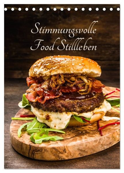 Produktbild: Stimmungsvolle Food Stillleben (Tischkalender 2026 DIN A5 hoch), CALVENDO Monatskalender