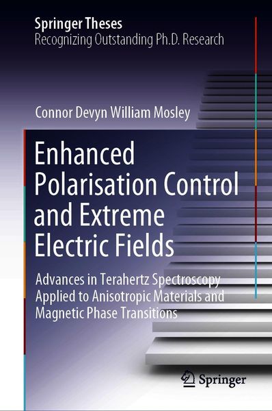 Produktbild: Enhanced Polarisation Control and Extreme Electric Fields