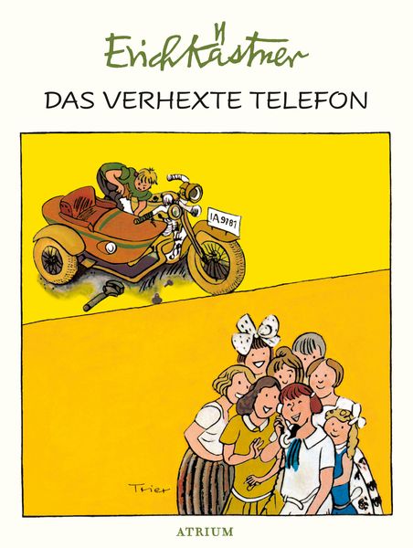 Das verhexte Telefon, Gebundene Ausgabe von Erich Kästner, Atrium Verlag AG, 978-3-85535-619-5