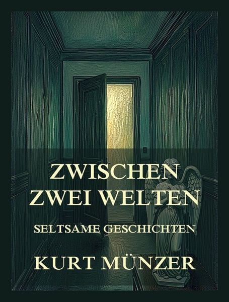 Produktbild: Zwischen zwei Welten (Seltsame Geschichten)