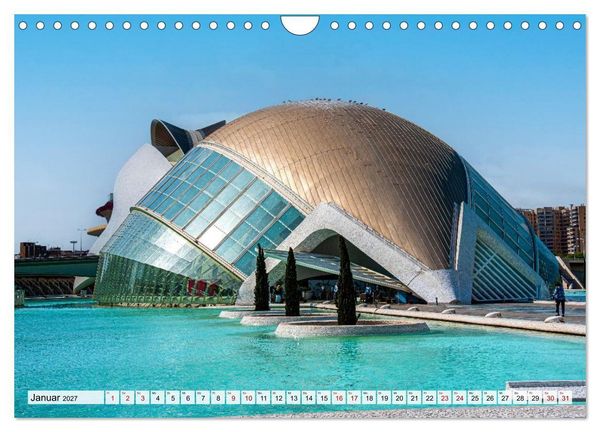 Produktbild: Valencia - Stadt der K&uuml;nste und der Wissenschaft (Wandkalender 2027 DIN A4 quer), CALVENDO Monatskalender