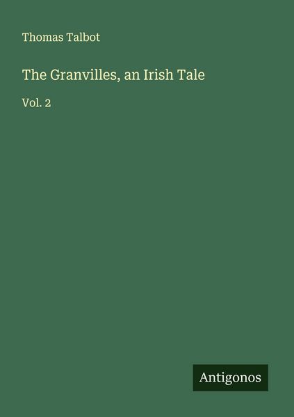Produktbild: The Granvilles, an Irish Tale