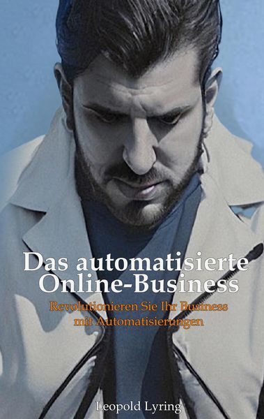 Produktbild: Das automatisierte Online Business
