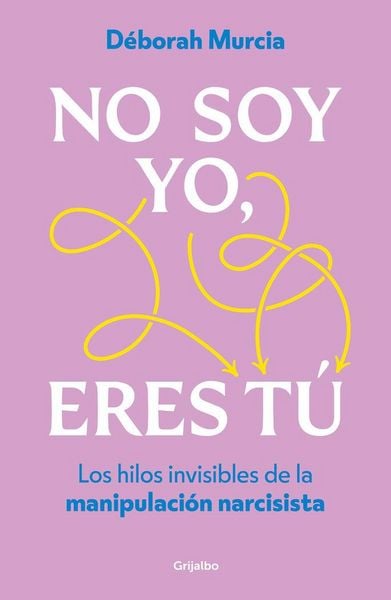 Produktbild: No Soy Yo, Eres T&uacute; / It's Not Me, It's You