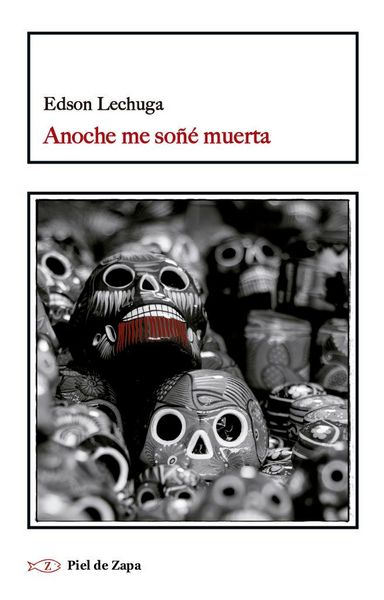 Produktbild: Anoche me so&ntilde;&eacute; muerta
