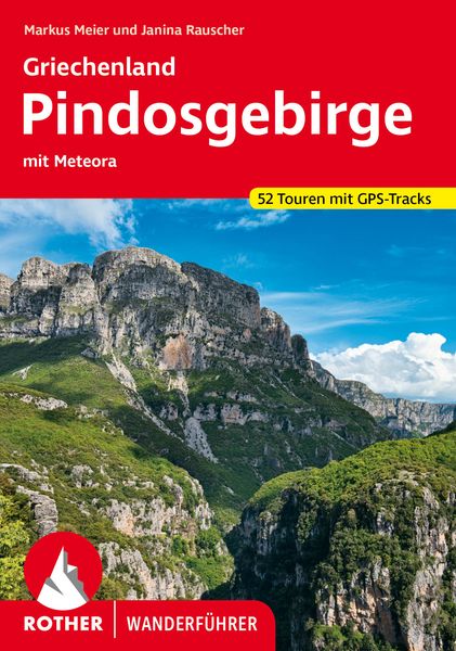 ROTHER Wanderführer Griechenland – Pindosgebirge, Taschenbuch von Markus Meier,Janina Rauscher, Rother Bergverlag, 978-3-7633-4561-8