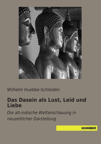 Produktbild: Das Dasein als Lust, Leid und Liebe