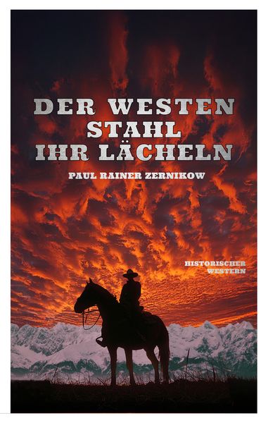 Produktbild: Der Westen stahl ihr L&auml;cheln