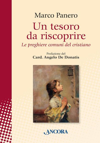 Produktbild: Un tesoro da riscoprire. Le preghiere comuni del cristiano