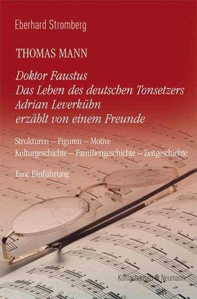 Produktbild: Thomas Mann. Doktor Faustus Das Leben des deutschen Tonsetzers Adrian Leverk&uuml;hn erz&auml;hlt von einem Freunde