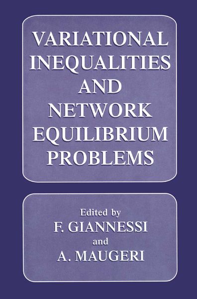 Produktbild: Variational Inequalities and Network Equilibrium Problems