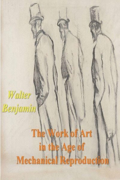 Produktbild: The Work of Art in the Age of Mechanical Reproduction