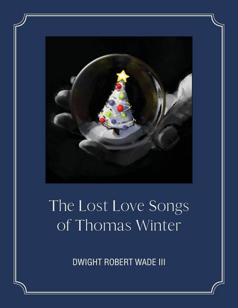 Produktbild: The Lost Love Songs of Thomas Winter