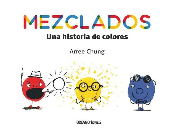 Produktbild: Mezclados. Una Historia de Colores