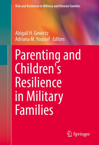 Produktbild: Parenting and Children's Resilience in Military Families
