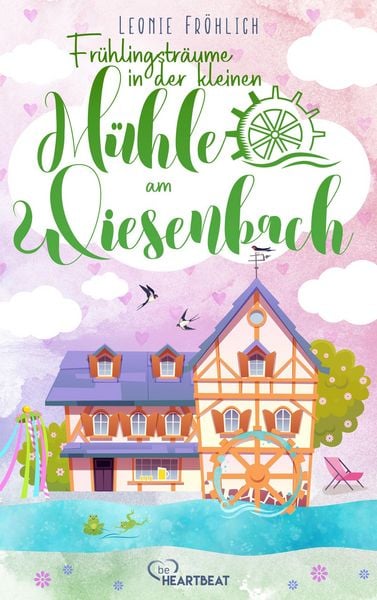 Produktbild: Fr&uuml;hlingstr&auml;ume in der kleinen M&uuml;hle am Wiesenbach