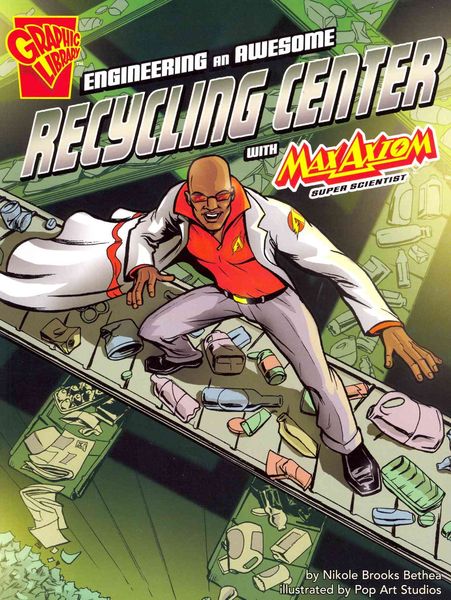 Produktbild: Engineering an Awesome Recycling Center with Max Axiom, Super Scientist