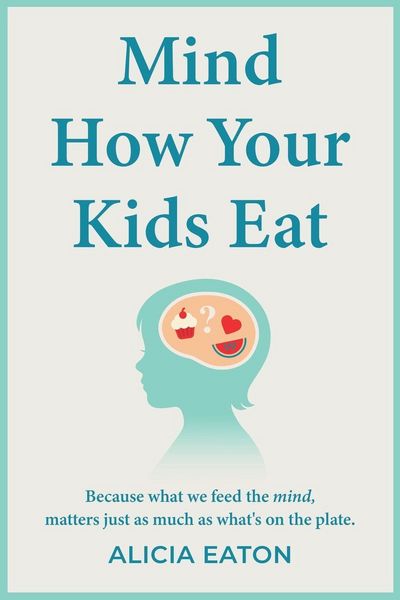 Produktbild: Mind How Your Kids Eat