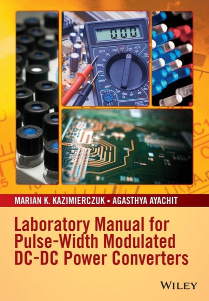 Produktbild: Kazimierczuk, M: Laboratory Manual for Pulse-Width Modulated