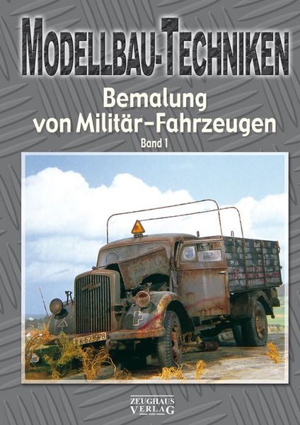 Produktbild: Modellbau-Techniken Bemalung von Milit&auml;r-Fahrzeugen