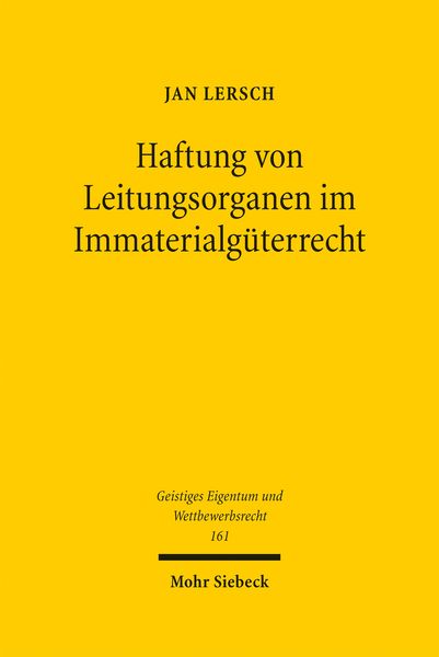Produktbild: Haftung von Leitungsorganen im Immaterialg&uuml;terrecht