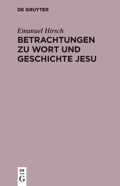 Produktbild: Betrachtungen zu Wort und Geschichte Jesu