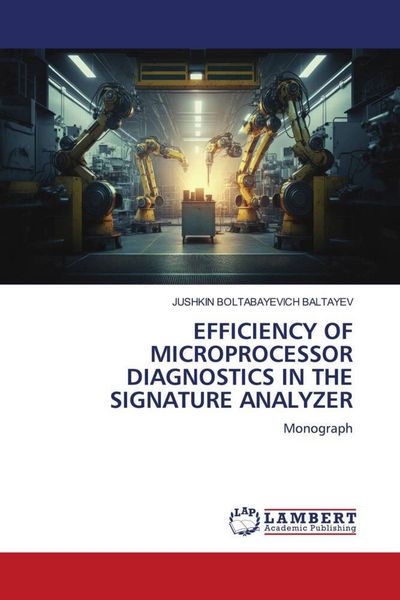 Produktbild: Efficiency Of Microprocessor Diagnostics in The Signature Analyzer