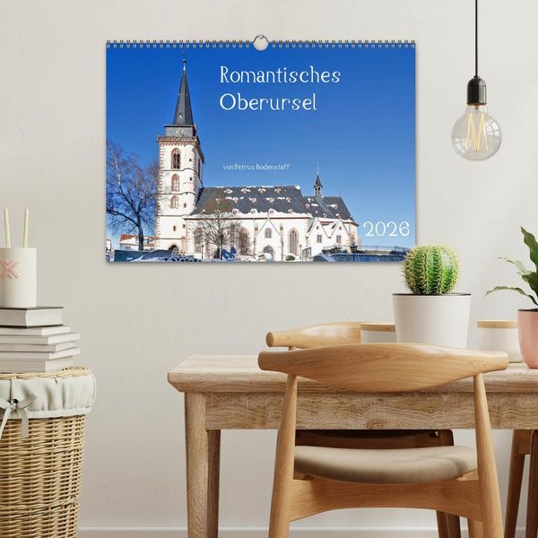 Produktbild: Romantisches Oberursel von Petrus Bodenstaff (Wandkalender 2026 DIN A3 quer), CALVENDO Monatskalender
