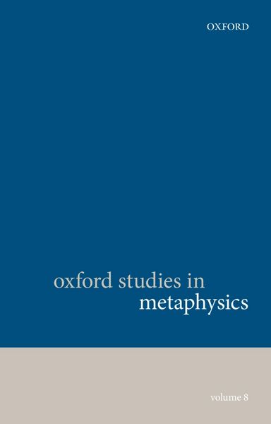 Produktbild: Oxford Studies in Metaphysics, Volume 8