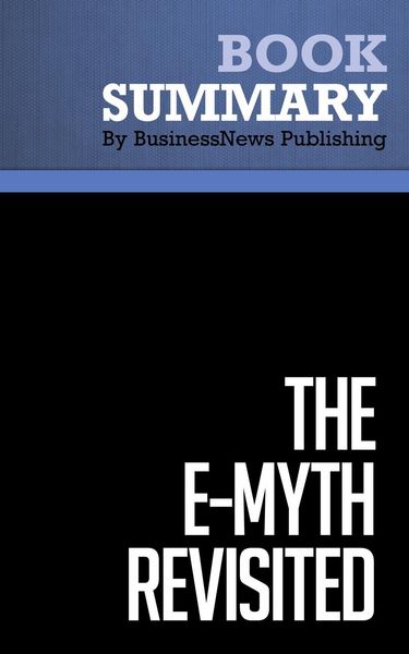 Produktbild: Summary: The E-Myth Revisited - Michael E. Gerber