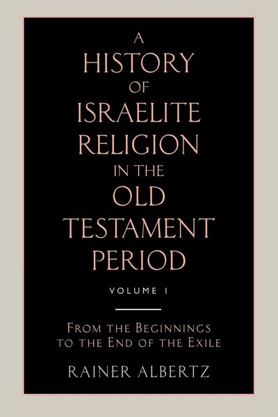 Produktbild: A History of Israelite Religion in the Old Testament Period Volume 1 from the Beginnings to the End of the Exile