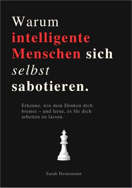 Produktbild: Warum Intelligente Menschen sich Selbst Sabotieren