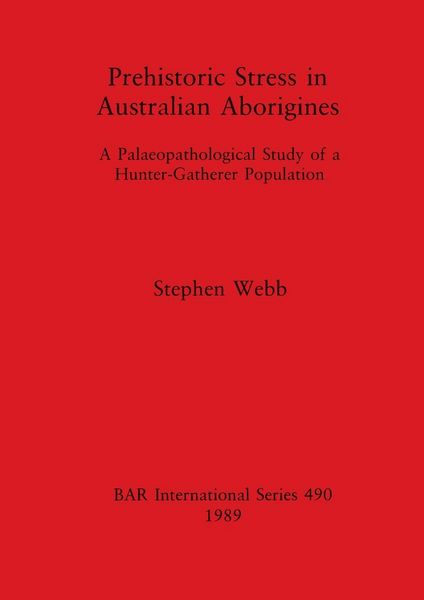 Produktbild: Prehistoric Stress in Australian Aborigines