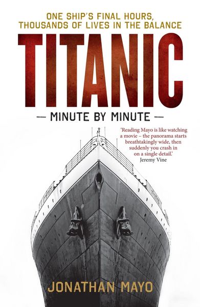 Produktbild: Titanic: Minute by Minute