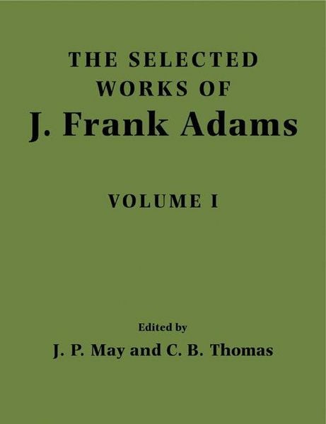 Produktbild: The Selected Works of J. Frank Adams, Volume I